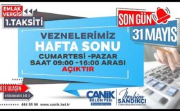 Canik’te Vezneler Hafta Sonu Açık