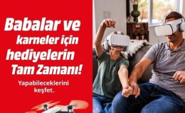 MediaMarkt’ın Karne ve Babalar Günü Kampanyası devam ediyor