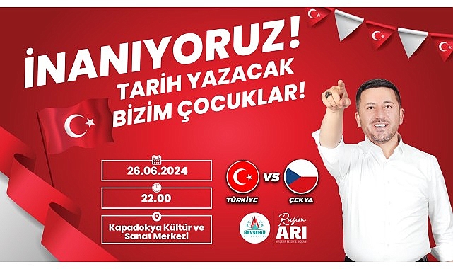 Nevşehir Belediyesi, A Ulusal Futbol Kadrosu’nun 2024 Avrupa Futbol Şampiyonası (EURO 2024) F Kümesi son maçında dev ekran kuracak