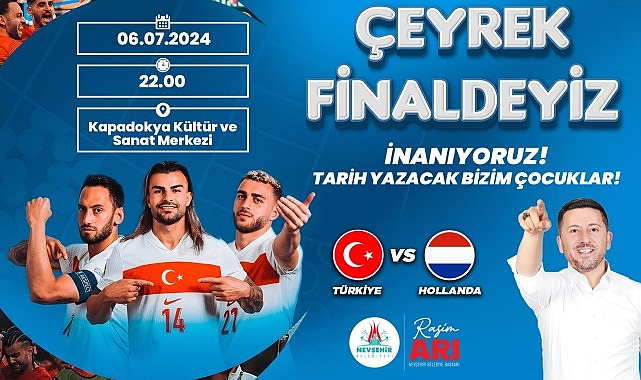 Nevşehir Belediyesi, Avrupa Futbol Şampiyonası’nda ulusal grubumuzun heyecan dolu çeyrek final çabasını dev ekrana taşıyacak
